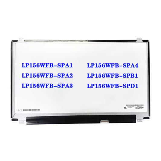 Laptop 15.6 30 Pins IPS FHD LP156WFB-SPA1, LP156WFB-SPA2, LP156WFB-SPA3, LP156WFB-SPA4, LP156WFB-SPB1, LP156WFB-SPD1