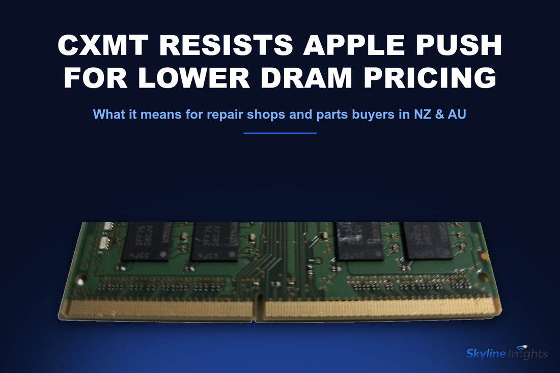 CXMT resists Apple's push for lower DRAM pricing — what it means for repair shops in NZ & AU